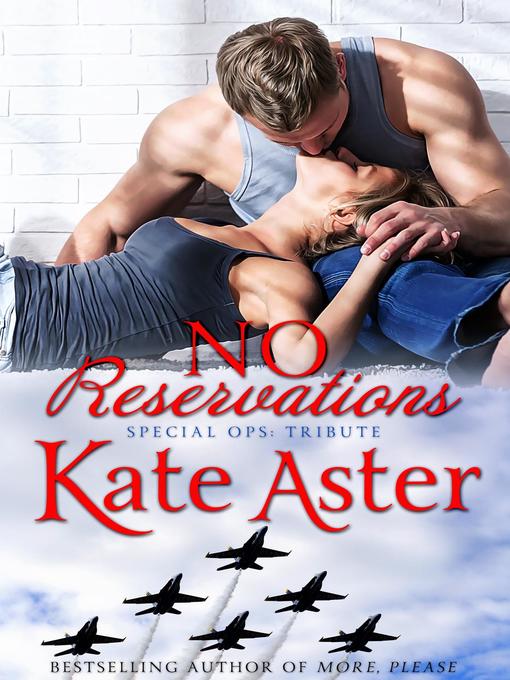 Title details for No Reservations by Kate Aster - Wait list